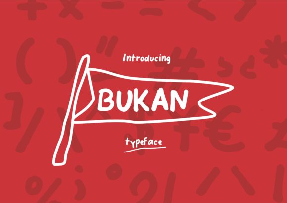 Choosing Bukan: A Handwritten Font for Digital Character