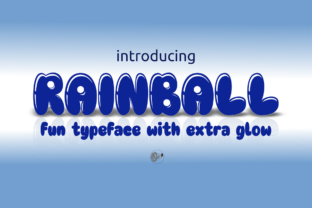 Rainball: A Chunky Font for Bold and Glowing Designs