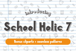 School Holic 7: A Font for Whimsical Editorial Moments